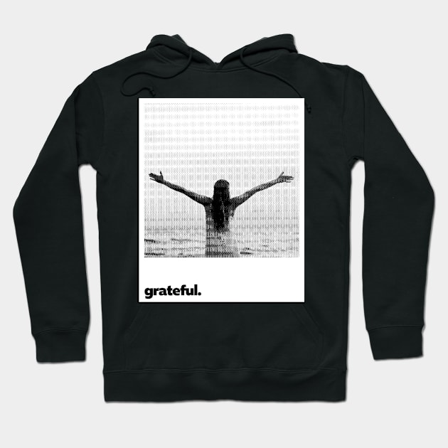 Grateful Hoodie by sagitaerniart